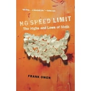No Speed Limit The Highs and Lows of Meth Paperback