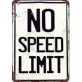 thumbnail image 1 of No Speed Limit Vintage Reproduction Metal Sign, 1 of 1