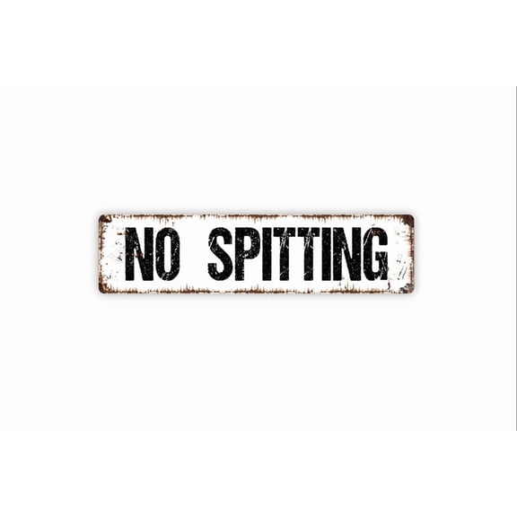 No Spitting Sign Custom Metal Aluminum Sign Rustic Street Sign or Door Name Plate Plaque - Size: 16 x 4 Inches