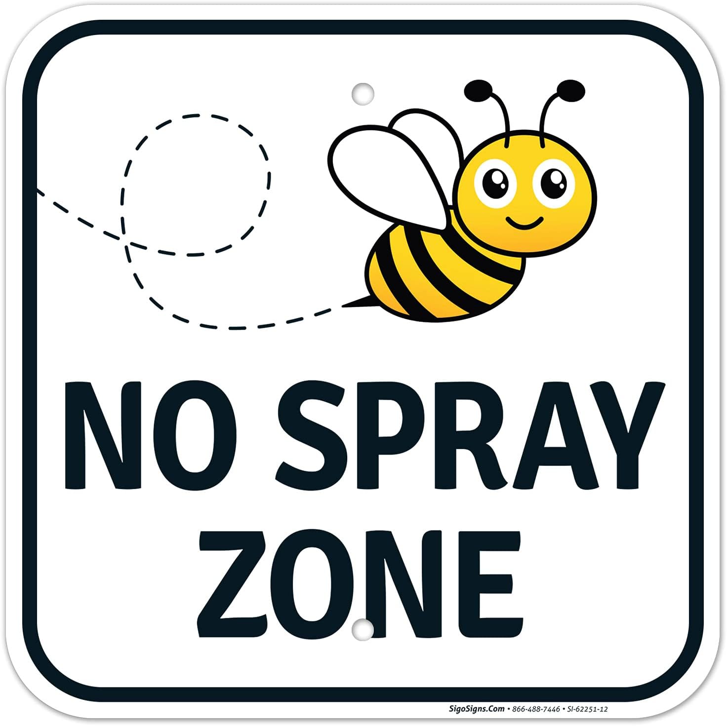 No Spray Zone Sign, (SI62251) 24x24 Inches, 55 mil thick HDPE (high
