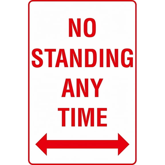 No Standing Any Time Double Arrows Metal Tin Sign - 8"x12", Industrial/Commercial Decor for Roads, Parking Zones