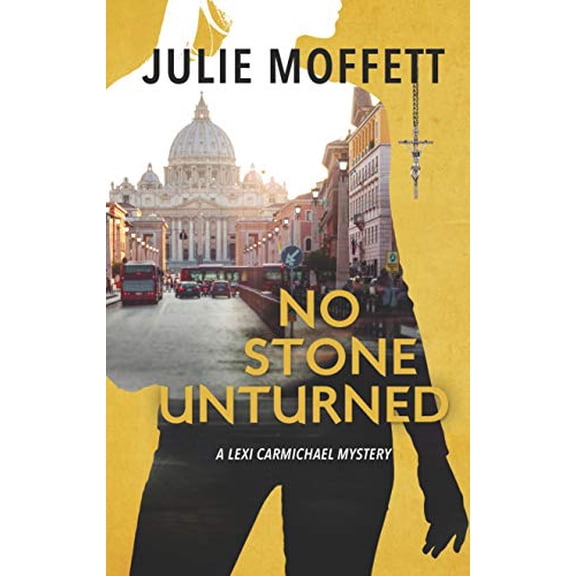 Pre-Owned No Stone Unturned (A Lexi Carmichael Mystery, 11) (Mass Market Paperback) 133545554X