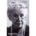 thumbnail image 1 of Pre-Owned No Stone Unturned: The Life and Times of Maggie Kuhn (Hardcover) 0345373731 9780345373731, 1 of 1