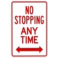 thumbnail image 1 of No Stopping Any Time Bidirectional Warning Sign - 8"x12", Security Metal Decor for Business, Office, Home, Street, Road, 1 of 6