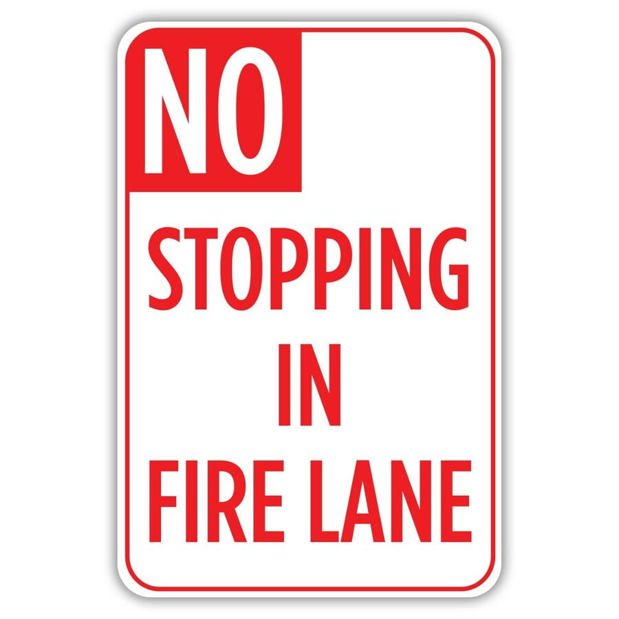 No Stopping In Fire Lane Metal Aluminum Sign Size: 16 x 12 Inch ...
