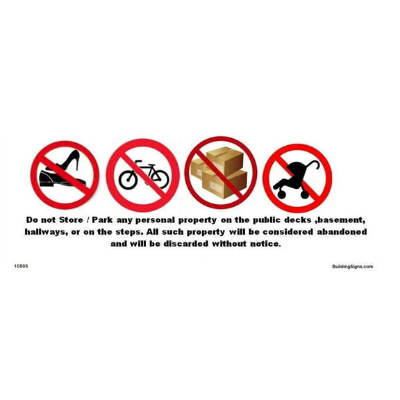 No Storage in Hallway Sign ( Aluminium !!! )