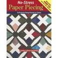thumbnail image 1 of Pre-Owned No-Stress Paper Piecing: 13 Projects Using Flannel or Cotton [With CDROM] (Paperback) 0896894932 9780896894938, 1 of 1