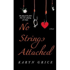 No Strings Attached, (Paperback)