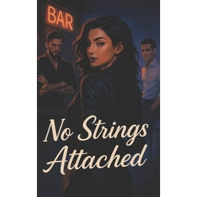 No Strings Attached, (Paperback)