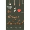 thumbnail image 1 of Pre-Owned No Strings Attached (Paperback) by Karyn Grice, 1 of 1