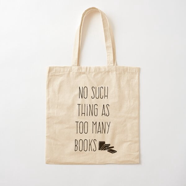 No Such Thing As Too Many Books Cotton Tote Bag Canvas Tote Bag, Family ...