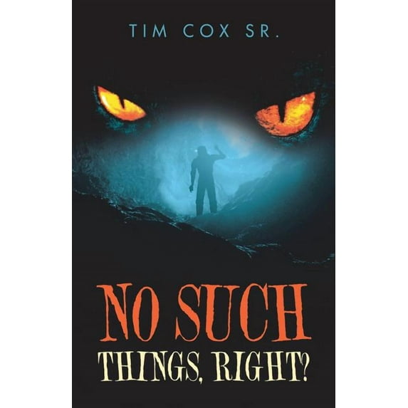 No Such Things, Right?