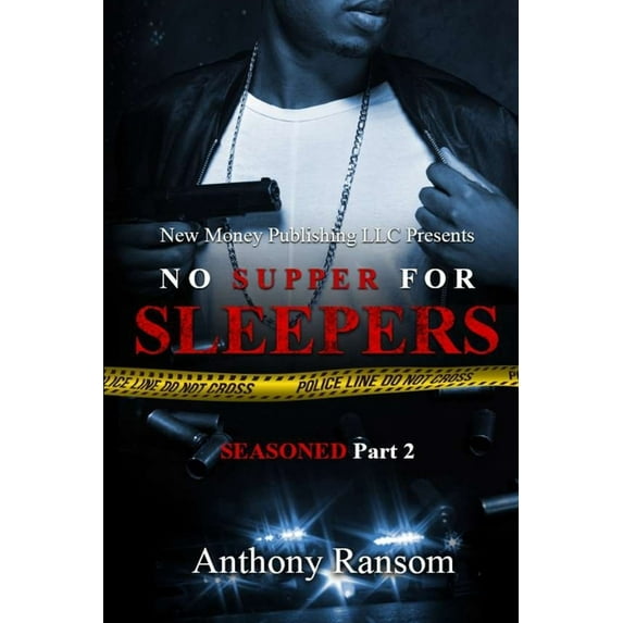 No Supper for Sleepers: SEASONED Part 2