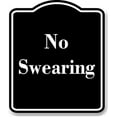 thumbnail image 1 of No Swearing BLACK Aluminum Composite Sign 15''x18'', 1 of 2