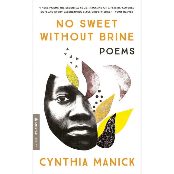 No Sweet Without Brine: Poems, (Paperback)