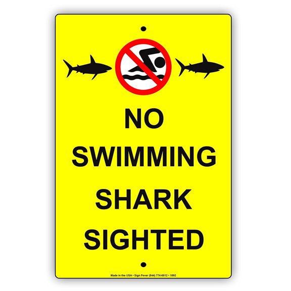 No Swimming Shark Sighted With Graphic Restriction Prohibition Alert Attention Caution Warning Notice Aluminum Metal Sign 12"x18" Plate