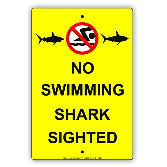 No Swimming Shark Sighted With Graphic Restriction Prohibition Alert Attention Caution Warning Notice Aluminum Metal Sign 8"x12" Plate