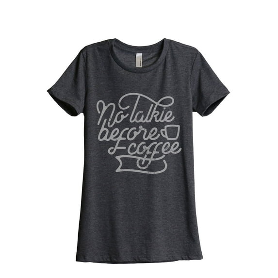 No Talkie Before Coffee Women's Fashion Relaxed T-Shirt Tee Charcoal Grey 2X-Large