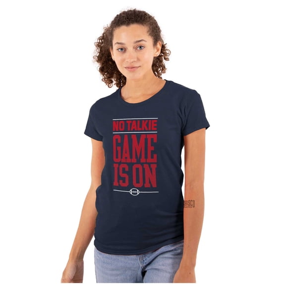 No Talkie Game is On Football Womens Slim Fit Graphic Tee Brisco Brands M