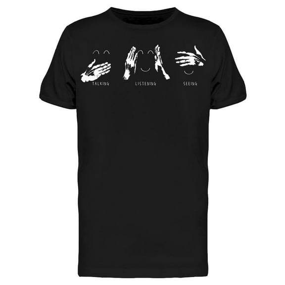 No Talking Looking Listening T-Shirt Men -Image by Shutterstock, Male Small