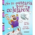 thumbnail image 1 of Pre-Owned Â¡No te gustarÃ­a vivir sin celulares! (No Te GustarÃ­a Vivir Sin / You Wouldn't Want to Live Without) (Spanish Edition) 9789583051920 Used, 1 of 1