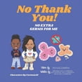 thumbnail image 1 of No Thank You! No Extra Germs For Me!, 1 of 1