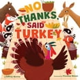 thumbnail image 1 of Pre-Owned No Thanks, Said Turkey (Board book) 1665965991 9781665965996, 1 of 1