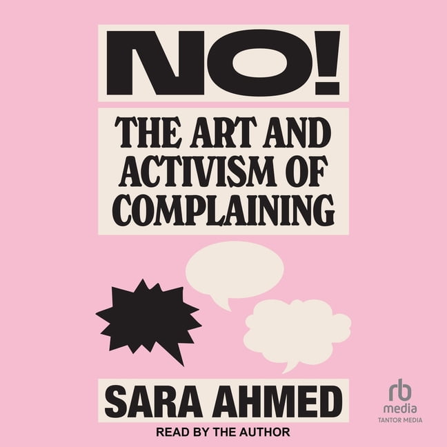 No!: The Art and Activism of Complaining, (Audiobook)