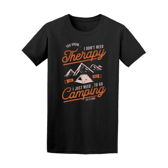 No Therapy Just Camping Tee Men's - Men T-Shirt, 3XL