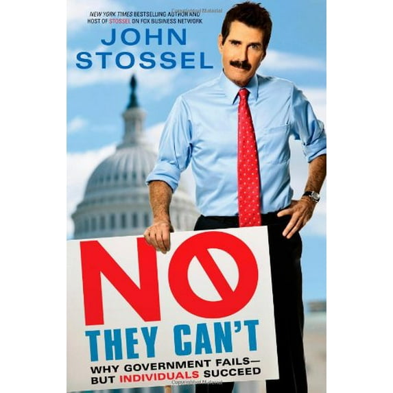 Pre-Owned No, They Can't: Why Government Fails-But Individuals Succeed (Hardcover) 1451640943 9781451640946