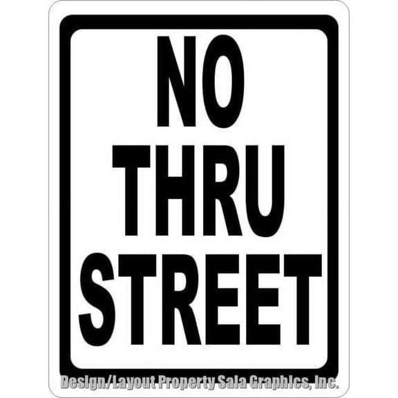 No Thru Street Sign