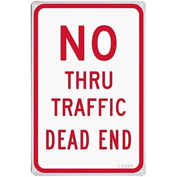 No Thru Traffic,Dead End Red Dead Traffic Signs End Sign Road No Outlet Thru Not a Through Street Emergency Evacuation Cars Sign 8X12Inch