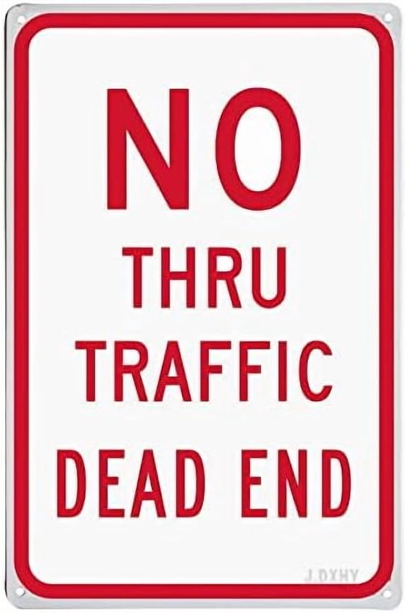 No Thru Traffic,Dead End Red Dead Traffic Signs End Sign Road No Outlet Thru Not a Through Street Emergency Evacuation Cars Sign 8X12Inch