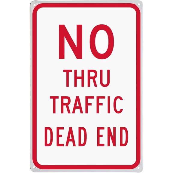 No Thru Traffic, Dead End Red Dead Traffic Signs End Sign Road No Outlet Thru Not a Through Street Emergency Evacuation Cars Sign 8x12 Inch