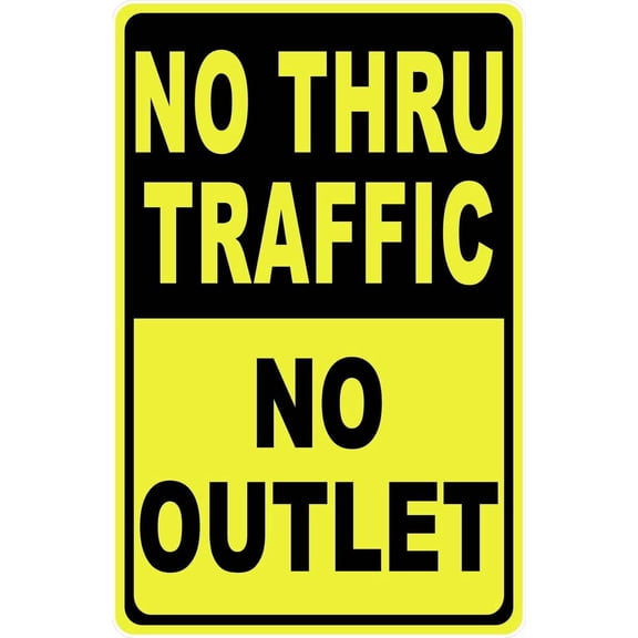 No Thru Traffic No Outlet Sign 8x12 Inch Metal Sign Safety, Warning, or Notice Wall Decor