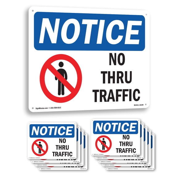 No Thru Traffic OSHA Notice Aluminum Sign 24 Inch x 18 Inch - 10 Pack