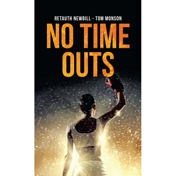 No Time Outs, (Hardcover)