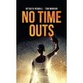 thumbnail image 1 of No Time Outs, (Hardcover), 1 of 1