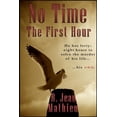 thumbnail image 1 of No Time : The First Hour (Paperback), 1 of 1