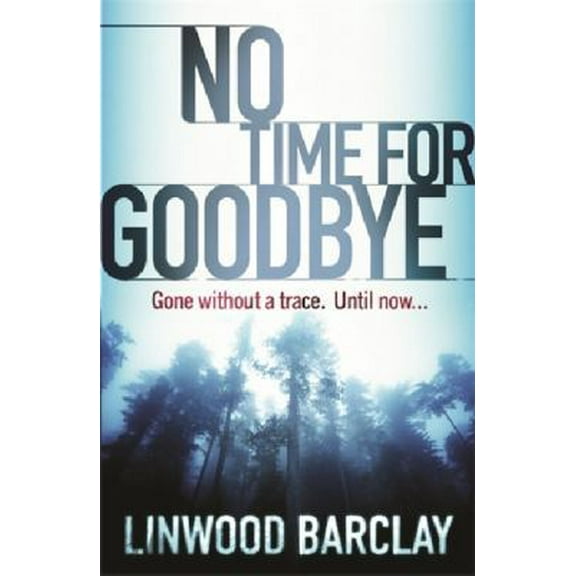 Pre-Owned No Time for Goodbye (Paperback) 0752893688 9780752893686