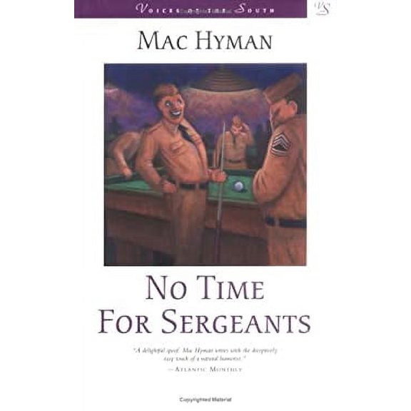 Pre-Owned No Time for Sergeants: A Novel (Voices of the South) (Paperback) 0807120324 9780807120323