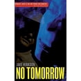 thumbnail image 1 of Pre-Owned No Tomorrow Paperback, 1 of 1
