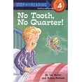 thumbnail image 1 of Pre-Owned No Tooth, No Quarter! Step into Reading Paperback Jon Buller, Susan Schade, 1 of 1