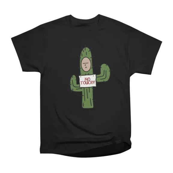 No Touchy T-Shirt Tee Gift For Him Merch For Her Apparel For Friend
