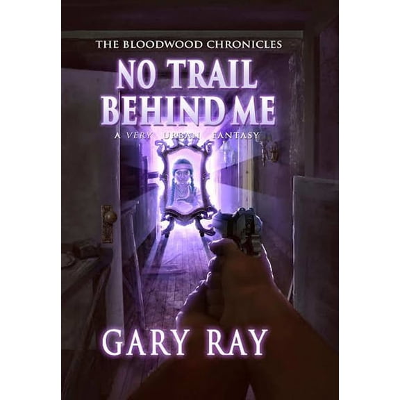 No Trail Behind Me, Special Edition Hardcover w/Dustjacket, (Hardcover)