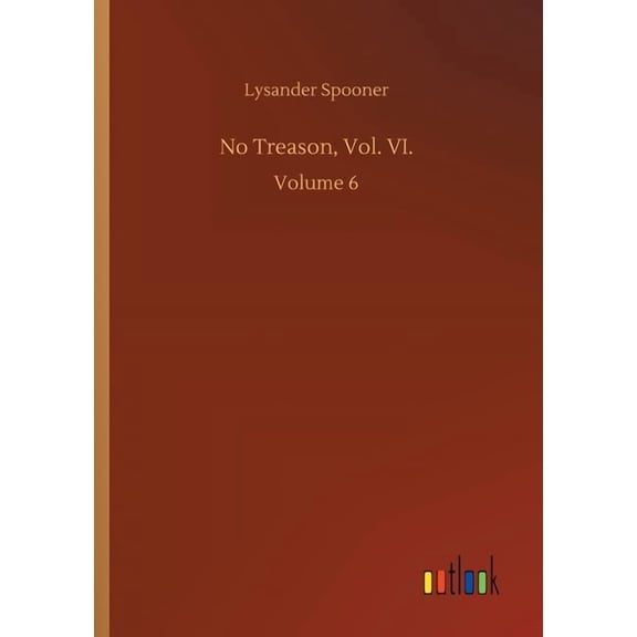 No Treason, Vol. VI. : Volume 6 (Paperback)