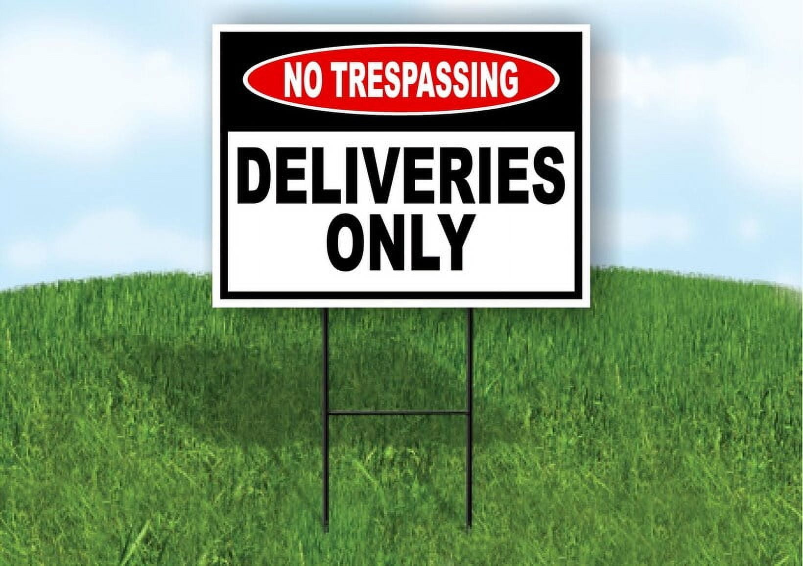 No Trespassing Deliveries Only Yard Sign Road Sign (Excluding Stand ...