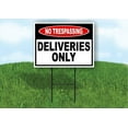 thumbnail image 1 of No Trespassing Deliveries Only Yard Sign Road Sign (Excluding Stand) SIZE: 12" x 8", 1 of 4