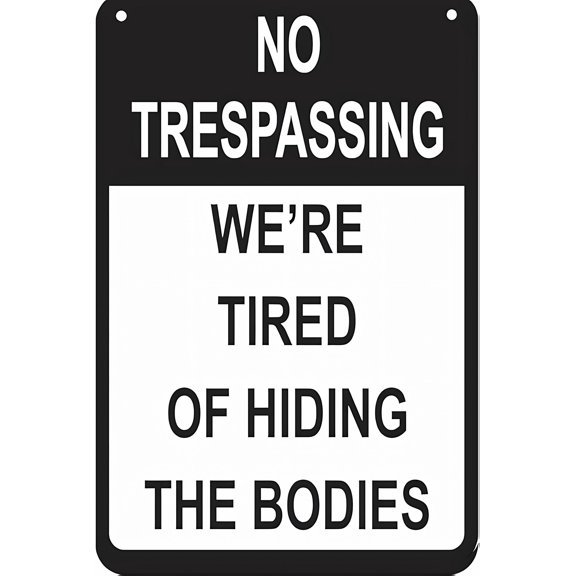No Trespassing Metal Wall Poster Decor Funny Retro - 8"x12" Metal Poster, Humorous Security Decor for Home Bar Kitchen Coffee Man Cave Garage