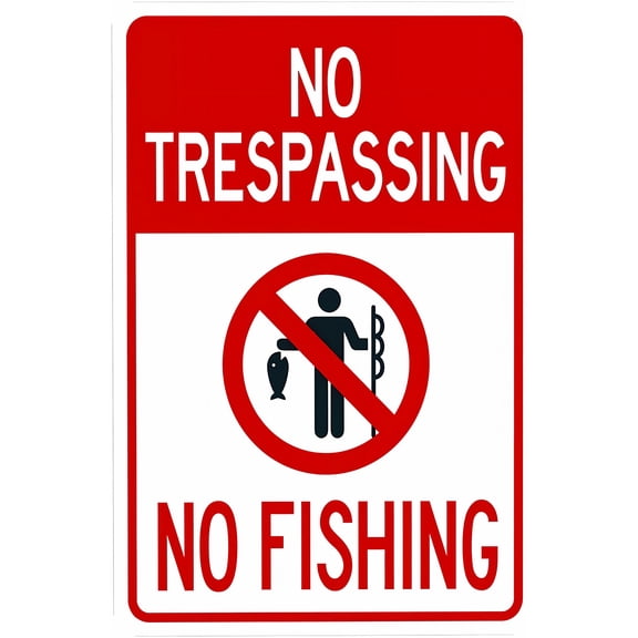 No Trespassing No Fishing With Graphic Warning Sign - 8"x12", Prohibition Metal Decor for Business, Home, Outdoor/Indoor, Road, Yard